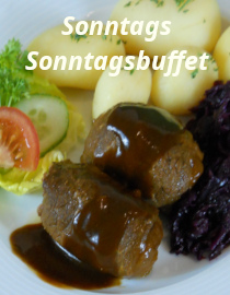 Jeden Sonntag Sontagsbuffet