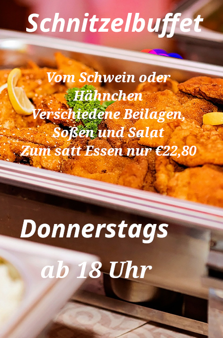 Schnitzel Buffet in Dissen. Vom Schwein oder Hähnchen. Verschiedene Beilagen, Soßen und Salat. Zum satt Essen nur €22,80 Schnitzel Buffet in Dissen. Vom Schwein oder Hähnchen.
Verschiedene Beilagen, Soßen und Salat.
Zum satt Essen nur €22,80